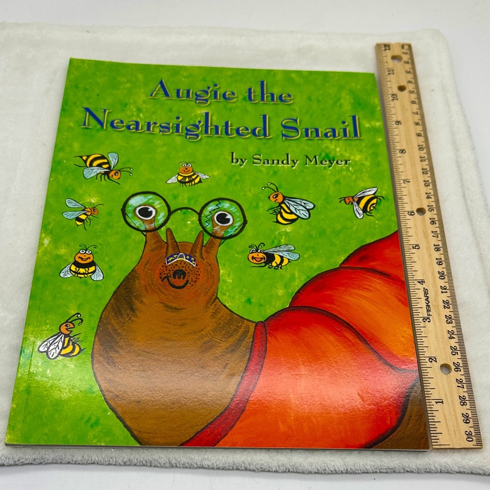 SIGNED BY AUTHOR Augie The Nearsighted Snail-First Edition 2015